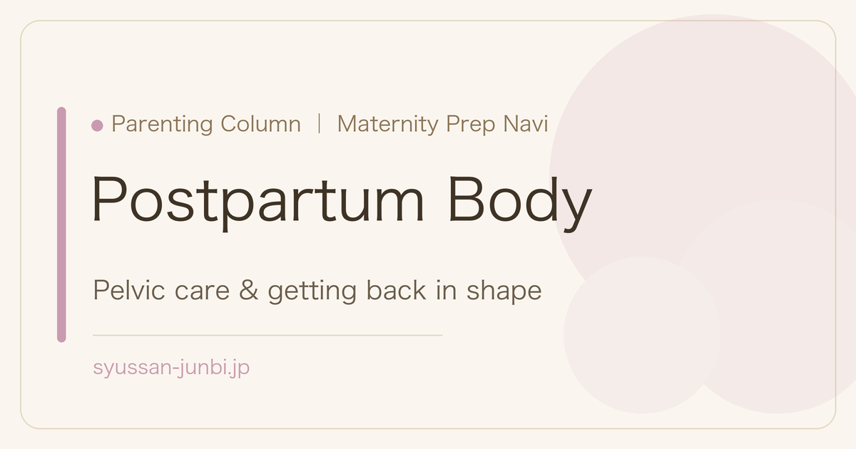 Postpartum Body